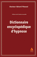 Dictionnaire encyclopédique d'hypnose